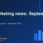 AI marketing news September 2026 cover graphic with AI adoption growth chart, eMarketing Pioneer