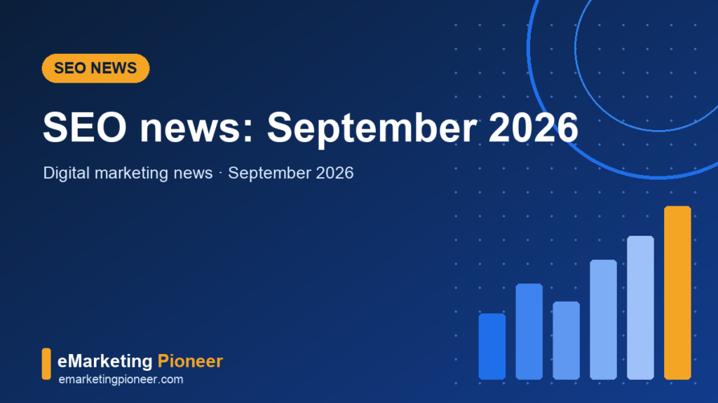 SEO news September 2026 cover graphic with search ranking volatility chart, eMarketing Pioneer