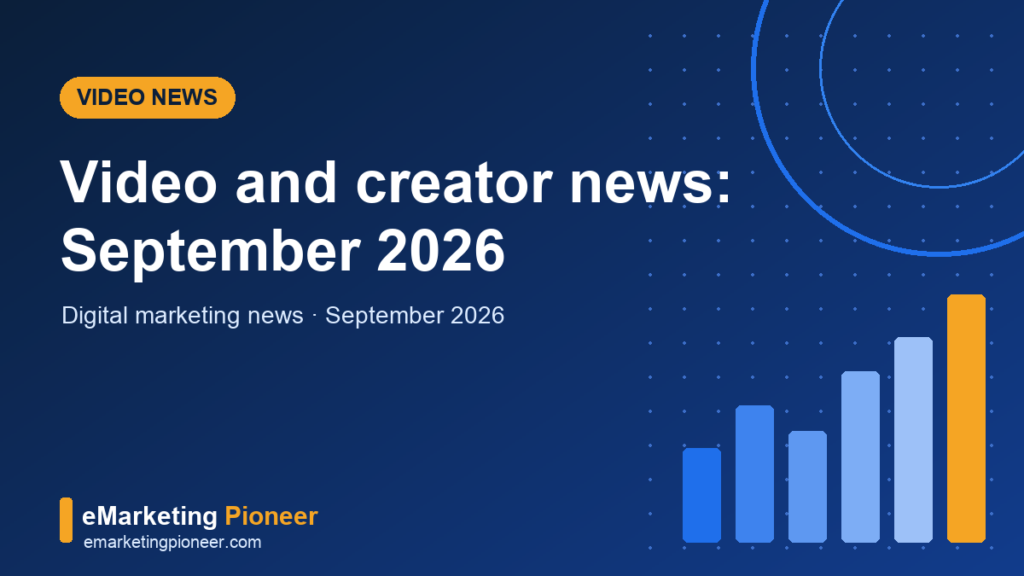 Video and creator economy news September 2026 cover graphic with viewership chart, eMarketing Pioneer